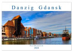 Danzig Gdansk (Wandkalender 2024 DIN A2 quer), CALVENDO Monatskalender von Michalzik,  Paul