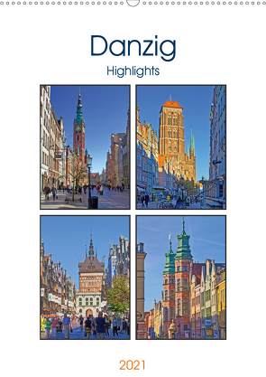 Danzig Highligts (Wandkalender 2021 DIN A2 hoch) von Michalzik,  Paul