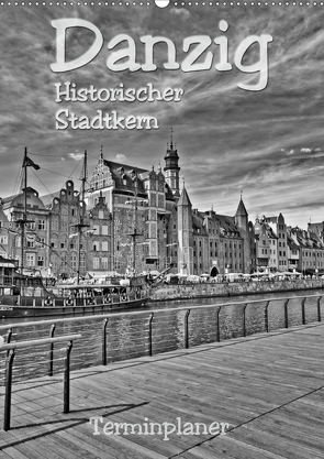 Danzig – Historischer Stadtkern (Wandkalender 2021 DIN A2 hoch) von Michalzik,  Paul