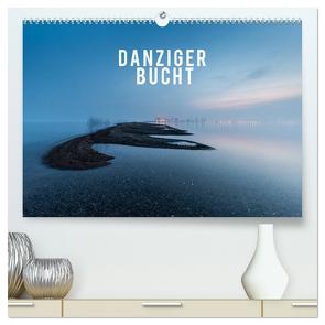 Danziger Bucht (hochwertiger Premium Wandkalender 2024 DIN A2 quer), Kunstdruck in Hochglanz von Gospodarek,  Mikolaj