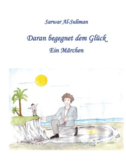 Daran begegnet dem Glück von Al-Suliman,  Sarwar