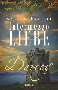 Darcey – Intermezzo Liebe von Farrell,  Katie S.