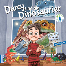 Darcy und die Dinosaurier von Madigan,  Nicole