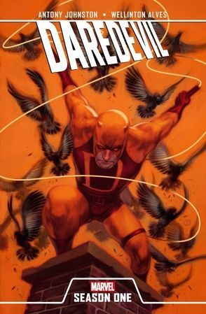 Daredevil: Season One von Alves,  Wellington, Johnston,  Antony, Santos,  Nelson Pereira dos