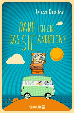 Darf ich dir das Sie anbieten? von Binder,  Luisa