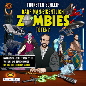 Darf man eigentlich Zombies töten? von Schleif,  Thorsten