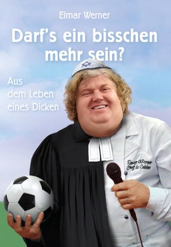 Darf’s ein bisschen mehr sein?