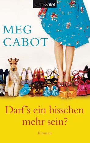 Darf’s ein bisschen mehr sein? von Cabot,  Meg, Malsch,  Eva