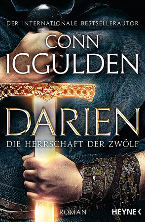 Darien – Die Herrschaft der Zwölf von Borchardt,  Kirsten, Iggulden,  Conn