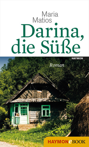 Darina, die Süße von Dathe,  Claudia, Matios,  Maria