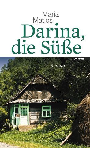 Darina, die Süße von Dathe,  Claudia, Kurkow,  Andrej, Matios,  Maria