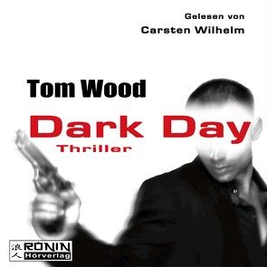 Dark Day von Strohm,  Leo, Wilhelm,  Carsten, Wood,  Tom