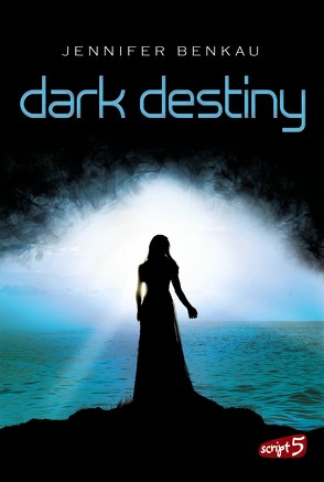 Dark Destiny von Benkau,  Jennifer