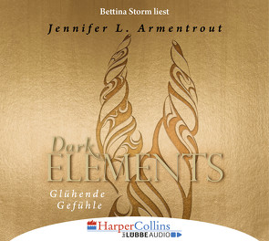 Dark Elements 4 von Armentrout,  Jennifer L., Bieker,  Sylvia, Storm,  Bettina, Zeltner-Shane,  Henriette