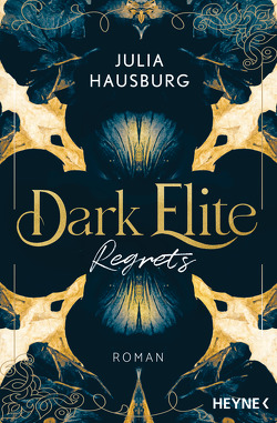 Dark Elite – Regrets von Hausburg,  Julia