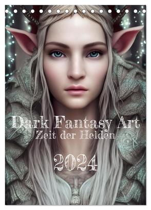 Dark Fantasy Art – Zeit der Helden (Tischkalender 2024 DIN A5 hoch), CALVENDO Monatskalender von Gann,  Markus