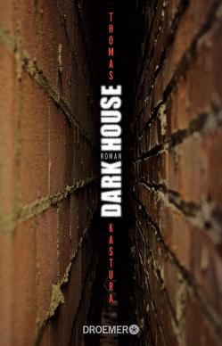 Dark House von Kastura,  Thomas