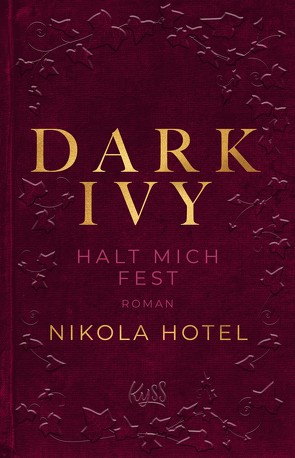 Dark Ivy – Halt mich fest von Hotel,  Nikola