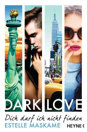 DARK LOVE – Dich darf ich nicht finden von Maskame,  Estelle, Spangler,  Bettina