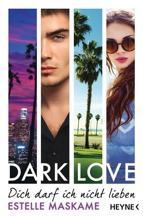 DARK LOVE – Dich darf ich nicht lieben von Maskame,  Estelle, Röser,  Cornelia