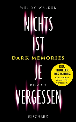 Dark Memories – Nichts ist je vergessen von Kilchling,  Verena, Walker,  Wendy