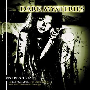 Dark Mysteries 06 von Savage,  Patrick, Winter,  Markus