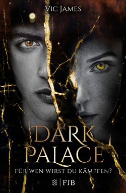 Dark Palace – Für wen wirst du kämpfen? von Fritz,  Franca, James,  Vic, Koop,  Heinrich