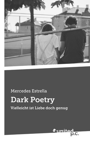 Dark Poetry von Estrella,  Mercedes