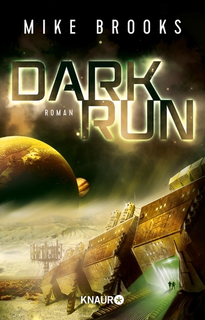 Dark Run von Brooks,  Mike, Weinert,  Simon