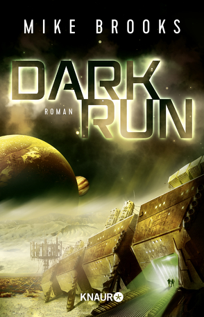 Dark Run von Brooks,  Mike, Weinert,  Simon