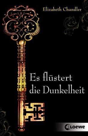 Dark Secrets – Es flüstert die Dunkelheit von Chandler,  Elizabeth, Höfker,  Ursula