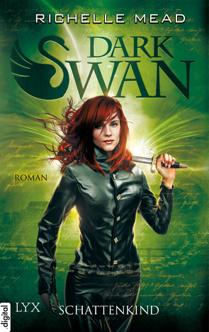 Dark Swan – Schattenkind von Böhmert,  Frank, Mead,  Richelle