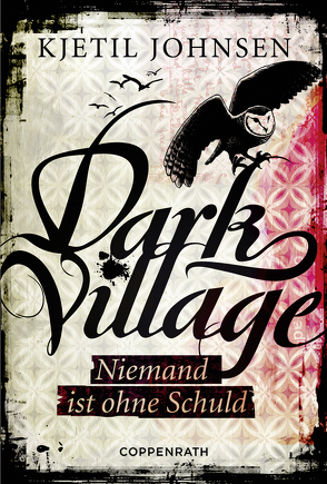 Dark Village – Band 3 von Bubenzer,  Anne, Johnsen,  Kjetil, Lendt,  Dagmar