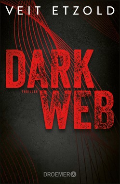 Dark Web von Etzold,  Veit