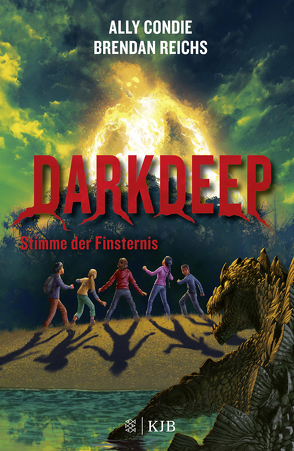 Darkdeep – Stimme der Finsternis von Condie,  Ally, Reichs,  Brendan, Strohm,  Leo H.