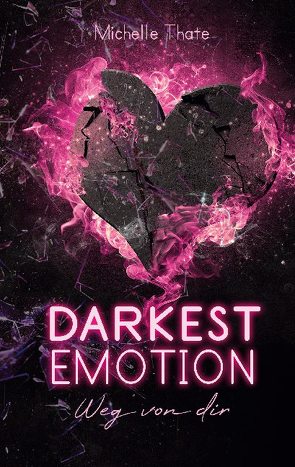 Darkest Emotion von Thate,  Michelle