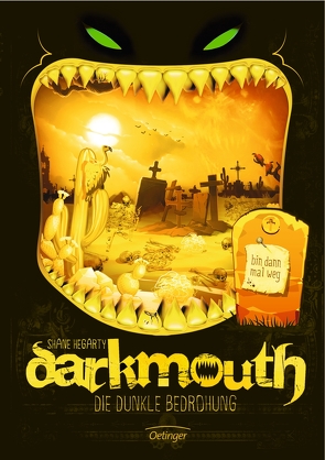 Darkmouth 4. Die dunkle Bedrohung von Hegarty,  Shane, Salzmann,  Birgit, Schaaf,  Moritz