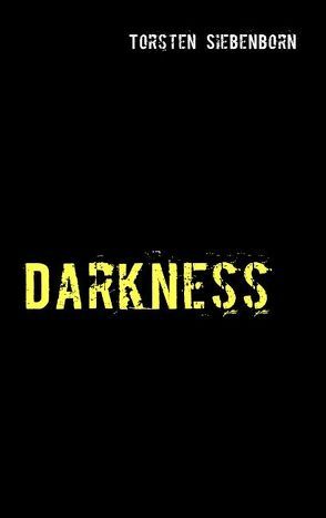 Darkness von Siebenborn,  Torsten