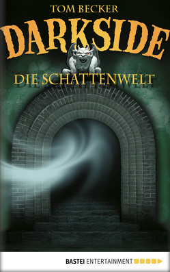 Darkside – Die Schattenwelt von Becker,  Tom