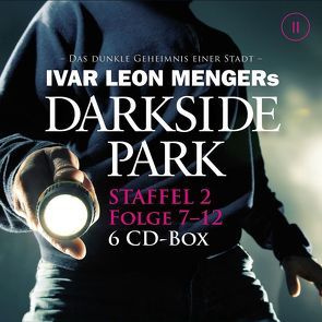 Darkside Park – Staffel 2 von Beckmann,  John, Buchna,  Hendrik, Menger,  Ivar Leon, Rost,  Simon X., Weber,  Raimon, Zachariae,  Christoph