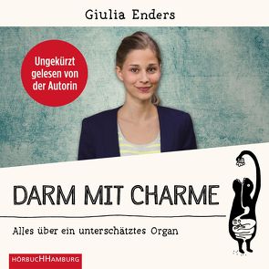 Darm mit Charme von Enders,  Giulia