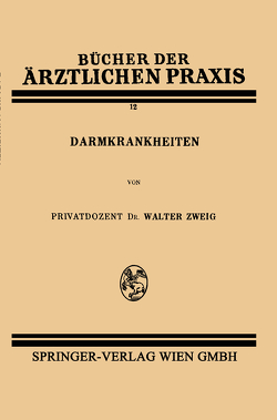 Darmkrankheiten von Zweig,  Walter