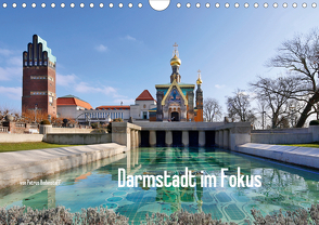 Darmstadt im Fokus (Wandkalender 2021 DIN A4 quer) von Bodentaff,  Petrus