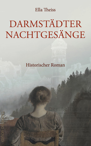 Darmstädter Nachtgesänge von Theiss,  Ella