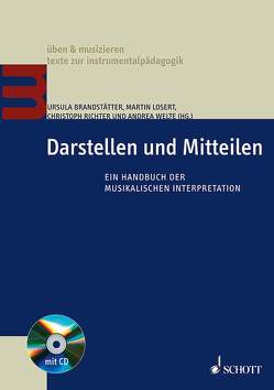 Darstellen und Mitteilen von Brandstätter,  Ursula, Losert,  Martin, Richter,  Christoph, Welte,  Andrea