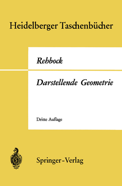 Darstellende Geometrie von Rehbock,  Fritz