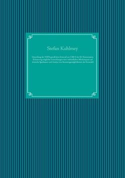 Darstellung der Net Stable Funding Ratio gemäß dem Entwurf zur Capital Requirements Regulation II der Europäischen Kommission, Erläuterung möglicher Auswirkungen einer verbindlichen Mindestquote auf deutsche Sparkassen und Analyse von Steuerungsmöglichkeiten der Kennzahl von Kuhlmey,  Stefan