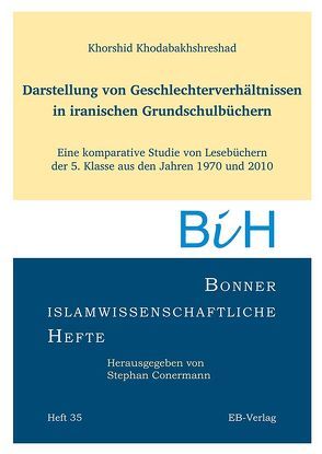 Darstellung von Geschlechterverhältnissen in iranischen Grundschulbüchern von Khodabakhshreshad,  Khorshid