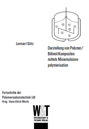 Darstellung von Polymer/Böhmit-Kompositen mittels Miniemulsionspolymerisation von Götz,  Lennart