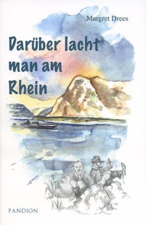 Darüber lacht man am Rhein von Drees,  Margret, Westermayer,  Claudia